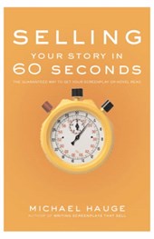 Selling Your Story in 60 Seconds