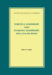 Forceful Leadership and Enabling Leadership