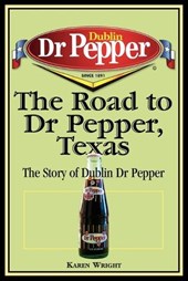 The Road to Dr Pepper, Texas