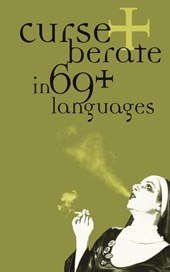 Curse and Berate in 69+ Languages