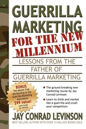 Guerrilla Marketing for the New Millennium