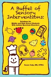 A Buffet of Sensory Interventions