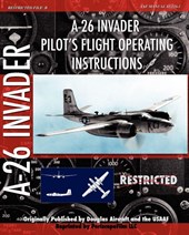 A-26 Invader Pilot's Flight Operating Instructions