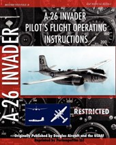 A-26 Invader Pilot's Flight Operating Instructions