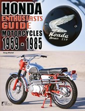 Honda Enthusiasts Guide - Motorcycles 1959-1985