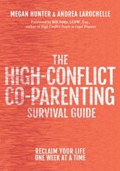 The High-Conflict Co-Parenting Survival Guide