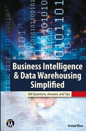 Business Intelligence & Data Warehousing Simplified