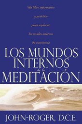 Los mundos internos de la meditacion