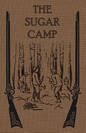 The Sugar Camp and After
