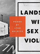 Landscape with Sex and Violence