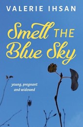 Smell the Blue Sky