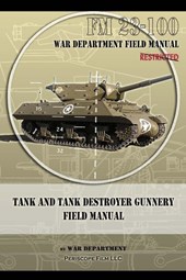 Tank and Tank Destroyer Gunnery Field Manual