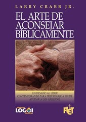 El arte de aconsejar bíblicamente