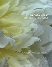An Open Heart: The Key to Self-Love