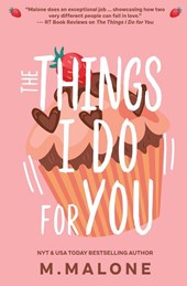 The Things I Do for You