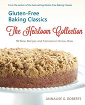 Gluten-Free Baking Classics-The Heirloom Collection