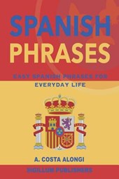 Spanish Phrases: Easy Spanish phrases for everyday life