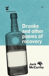 Drunks and Other Poems of Recovery