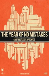 The Year of No Mistakes
