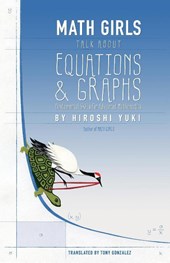 Math Girls Talk about Equations & Graphs