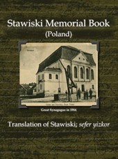 Stawiski Memorial Book (Poland) - Translation of Stawiski; Sefer Yizkor