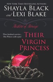 Their Virgin Princess: Masters of Ménage, Book 4