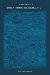 Lessons in Breathing Underwater