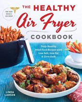 The Healthy Air Fryer Cookbook