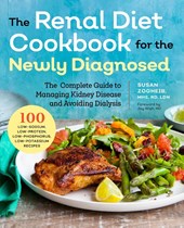 Renal Diet Cookbook for the Newly Diagnosed
