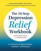 The 10-Step Depression Relief Workbook