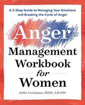 The Anger Management Workbook for Women