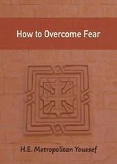 How to Overcome Fear