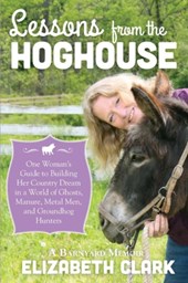 Lessons from the Hoghouse