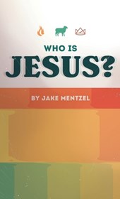 Who Is Jesus?