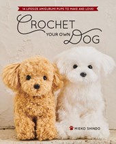 Shindo, M: Crochet Your Own Dog