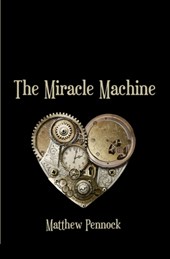 The Miracle Machine