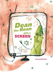 Dean the Bean gets a Screen