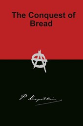 The Conquest of Bread