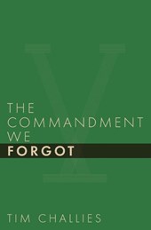 The Commandment We Forgot