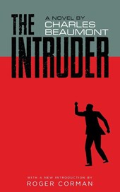 The Intruder (Valancourt 20th Century Classics)