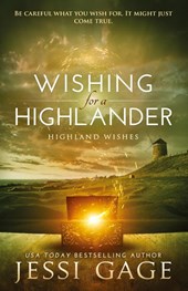 Wishing for a Highlander