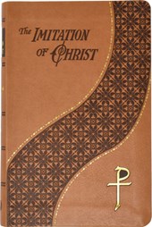 The Imitation of Christ: Thomas A. Kempis