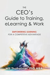 The CEO's Guide to Training, eLearning & Work