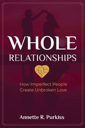 Whole Relationships