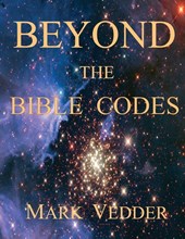 Beyond the Bible Codes