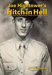 Joe Hightower's Hitch in Hell