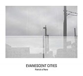 Evanescent Cities