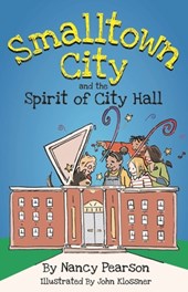 Smalltown City and the Spirit of City Hall