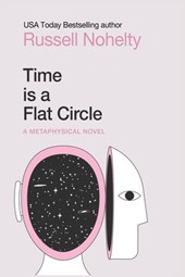 Time is a Flat Circle