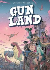 Gunland Volume 1